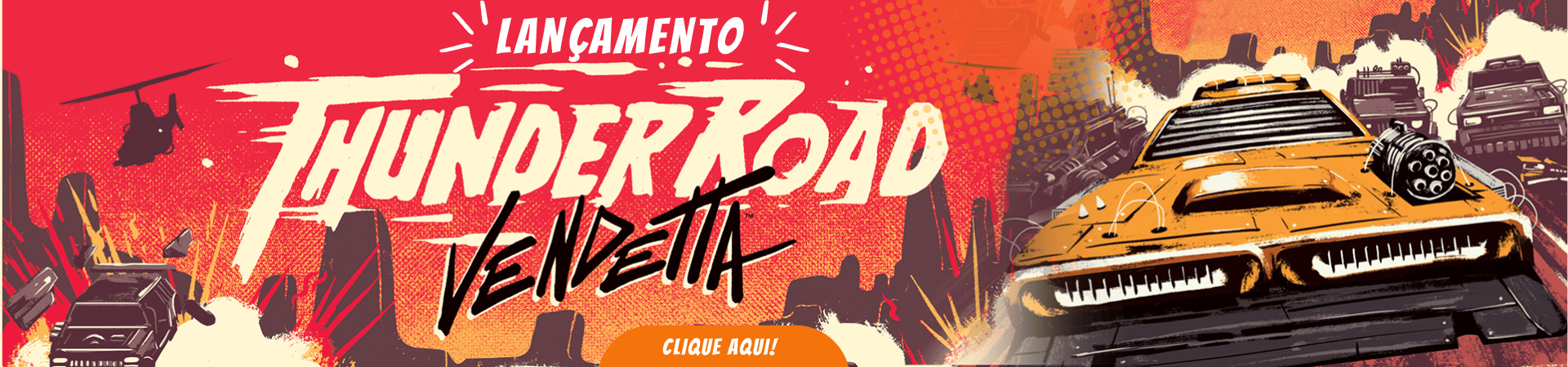 thunder road vendetta - lançamento