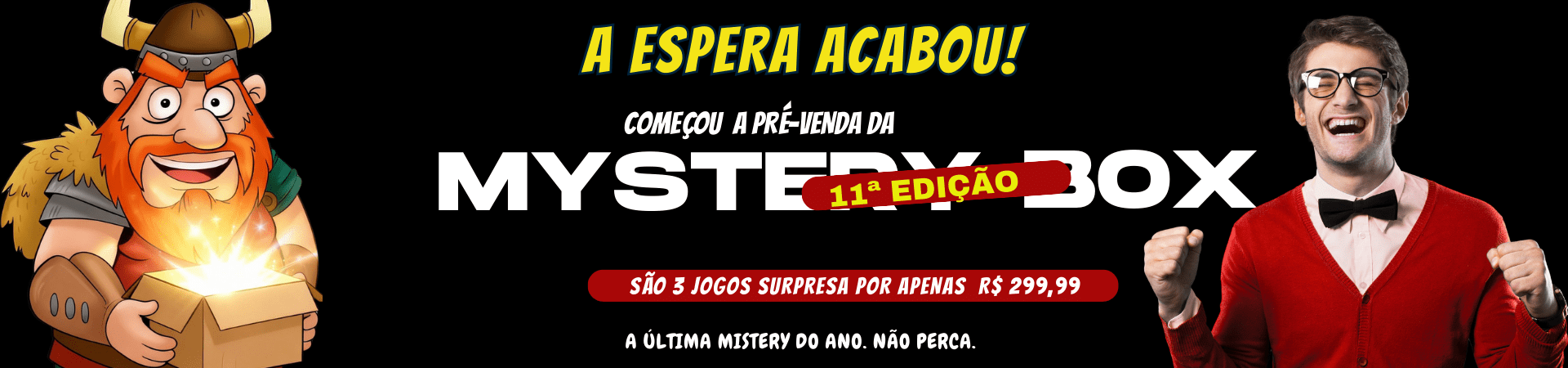 mystery box 11ª Edição
