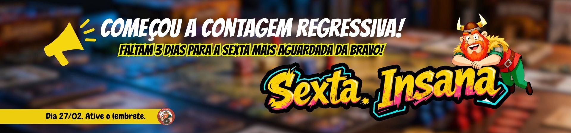 SEXTA INSANA - 3 DIAS