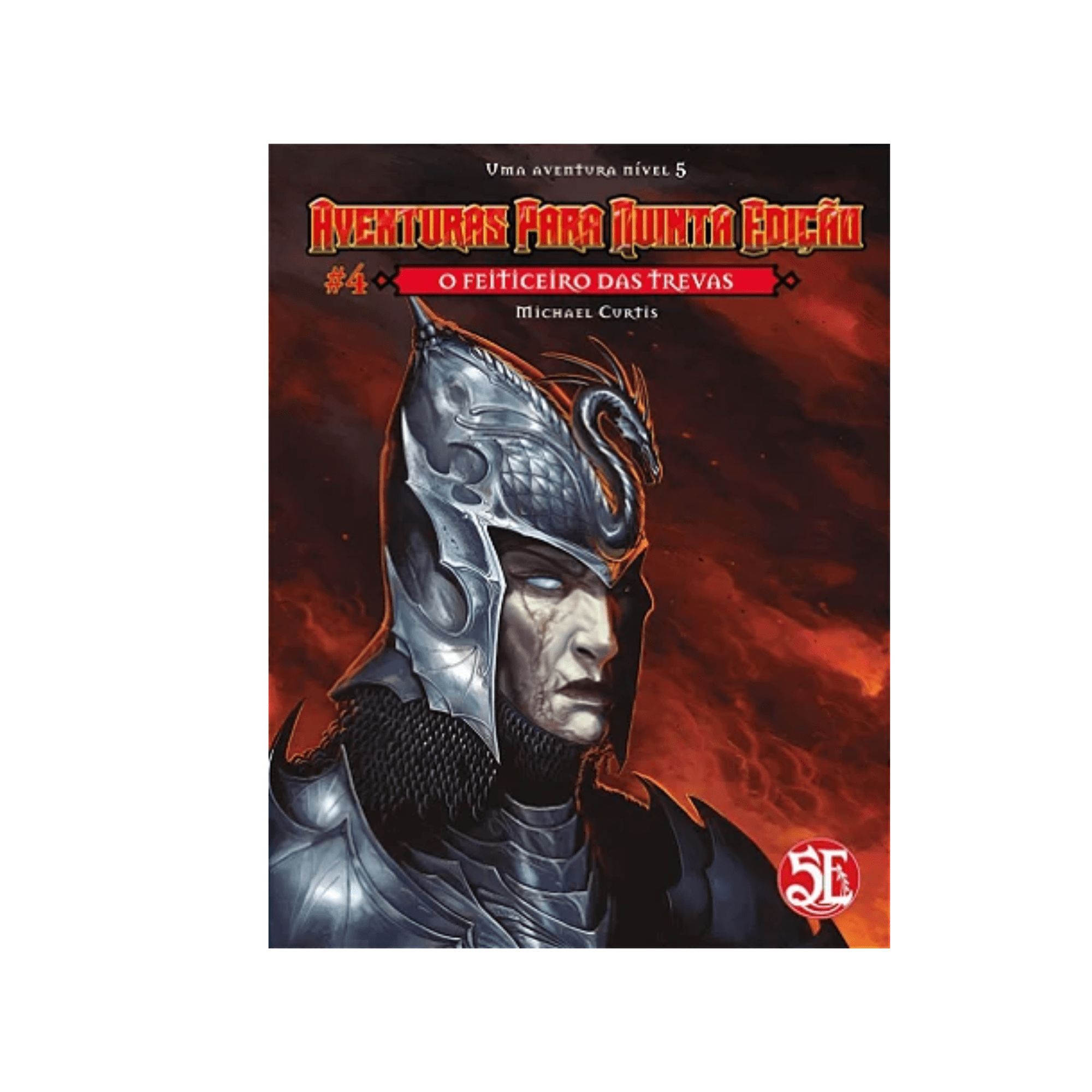 Dungeons & Dragons - Aventuras para Quinta Edição #4  O Feiticeiro das Trevas