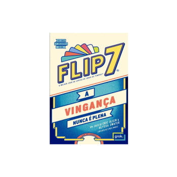 Jogo Flip 7 : A Vingança Nunca é Plena  (Pré-venda)