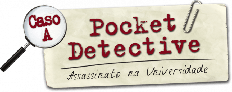 Pocket Detective : Caso A - Assassinato na Universidade